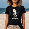 Charlie Brown And Snoopy You Will Never Walk Alone Shirt 1 Thumb