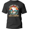 Count Me In If It Involves Dogs And Camping Snoopy Shirt 5 1