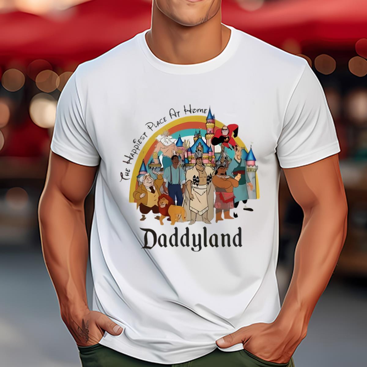 Daddyland The Happiest Place At Home Disney Dad Shirt