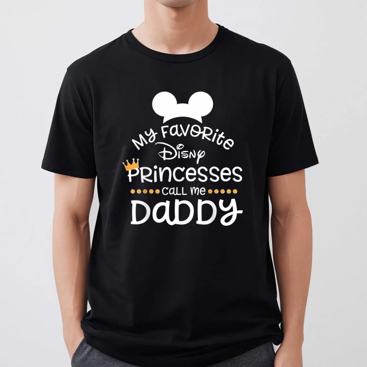 Disney Princess Call Me Daddy T shirt