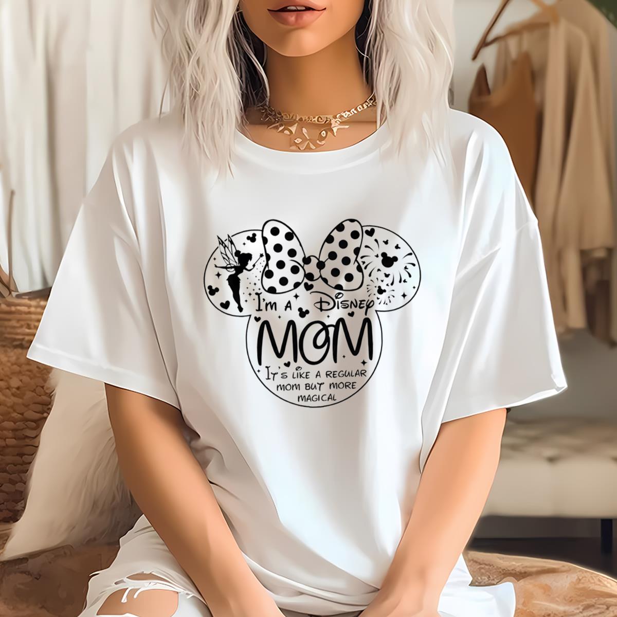 I’m Not A Regular Mom Disney Shirt