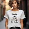 Nope Not Today Snoopy Drinking Wine Shirt 2 11