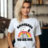 Peanuts Snoopy Grateful To Be Me T Shirt 1 33