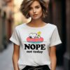Peanuts Snoopy Nope Not Today T Shirt 2 11