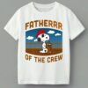 Peanuts Snoopy Pirate Father of the Crew T Shirt 4 444