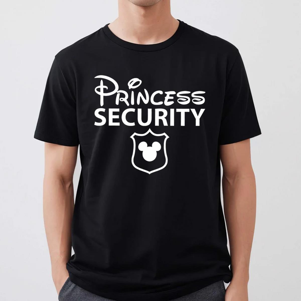 Princess Security Disney Dad Funny T Shirt
