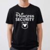 Princess Security Disney Dad Funny T Shirt 1 1