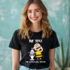 Snoopy And Charlie Brown Be You The World Will Adjust Shirt 2 8888