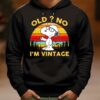 Snoopy Old No Im Vintage Shirt 3 3