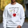 Snoopy What Makes Me Happy Shirt 3 3