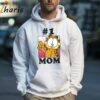 1 Mom Garfield Mothers Day Shirt 5 Hoodie