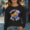 Fathers Day All Day Garfield T shirt 4 Long sleeve shirt