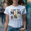 I Love You Mom Charlie Snoopy Flower Shirt 1 T shirt