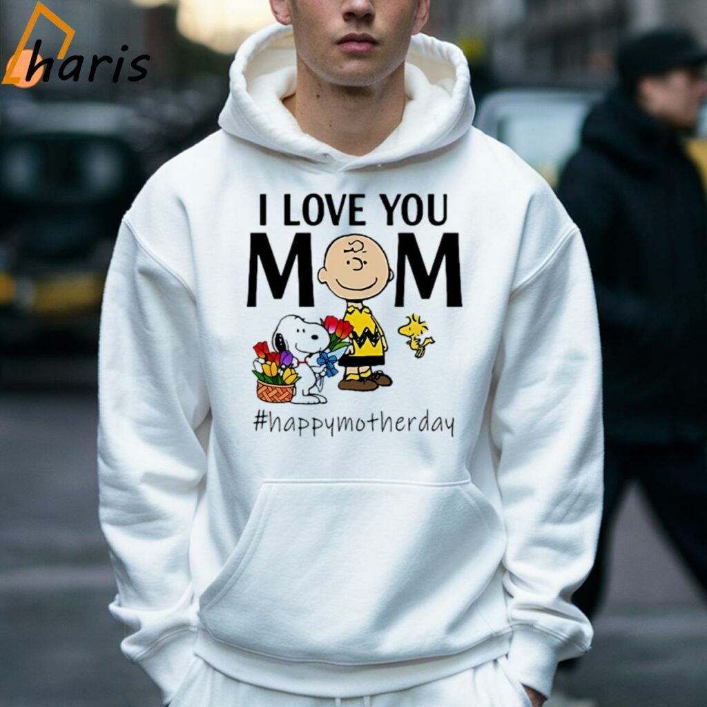 I Love You Mom Charlie Snoopy Flower Shirt 3 Hoodie
