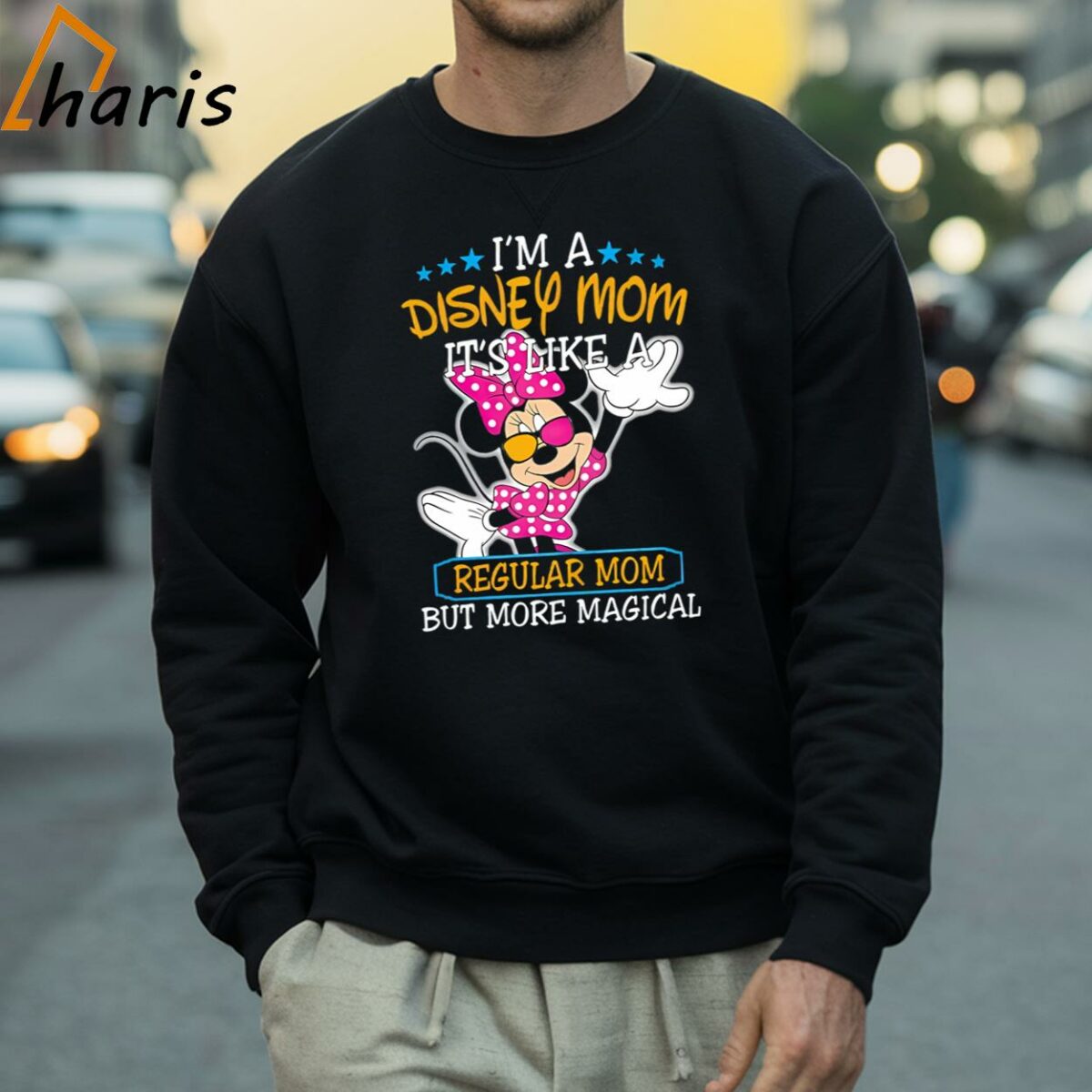 Im A Disney Mom Its Like A Regular Mom Shirt 4 Sweatshirt