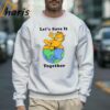 Lets Save It Together Garfield T shirt 3 Sweatshirt