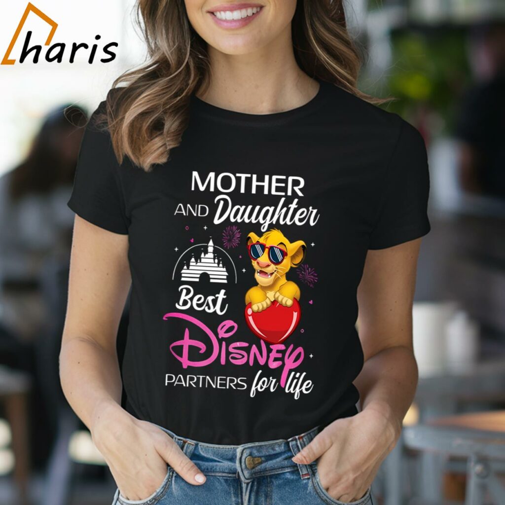 Mother and Daughter Best Disney Partners For Life Simba Shirt