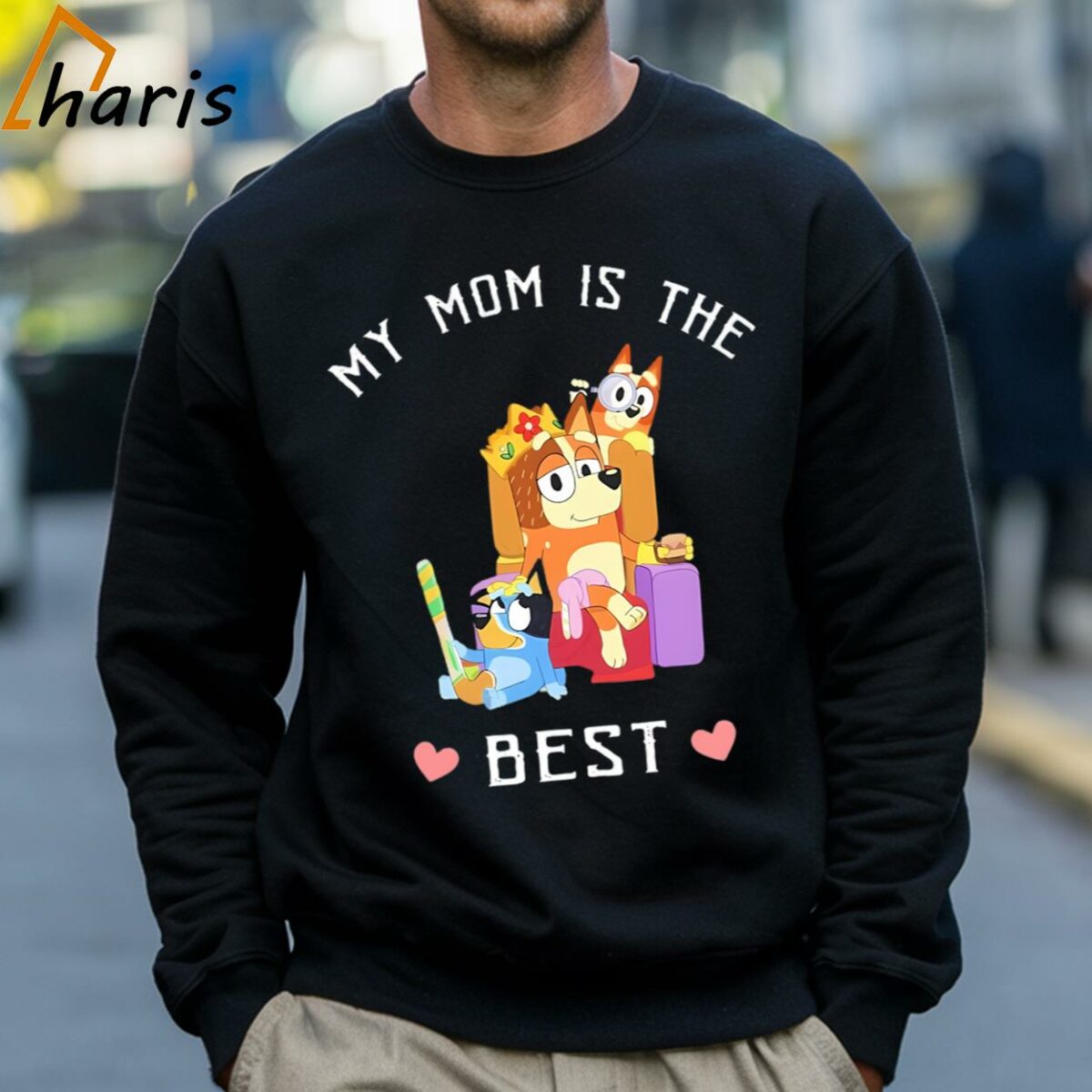 My Mom Is The Best Shirt 4 Sweatshirt
