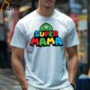 Super Mama Super Mario Parody Green Shirt 2 T shirt