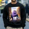 A Story You Have To Believe To See In Theatres May 17 IF Movie Shirt 4 Sweatshirt
