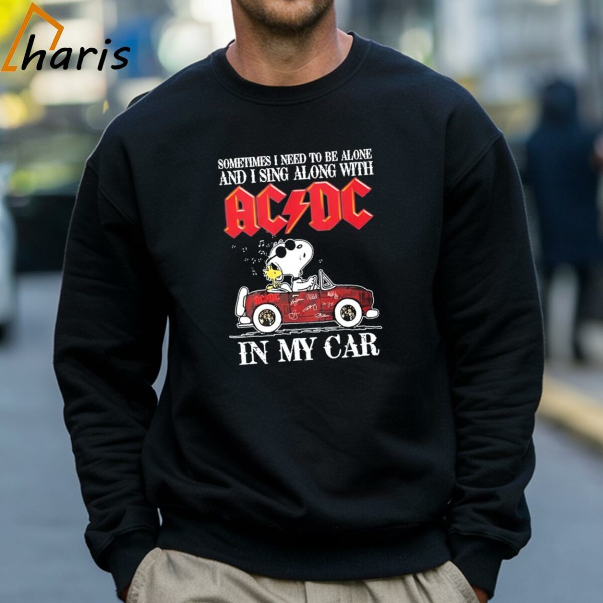 ACDC Sometimes I Need To Be Alone And Sing Along In My Car T Shirt 4 Sweatshirt