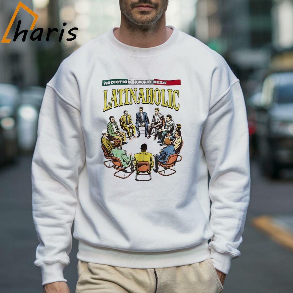 Addiction Awareness Latinaholic Shirt 3 Sweatshirt