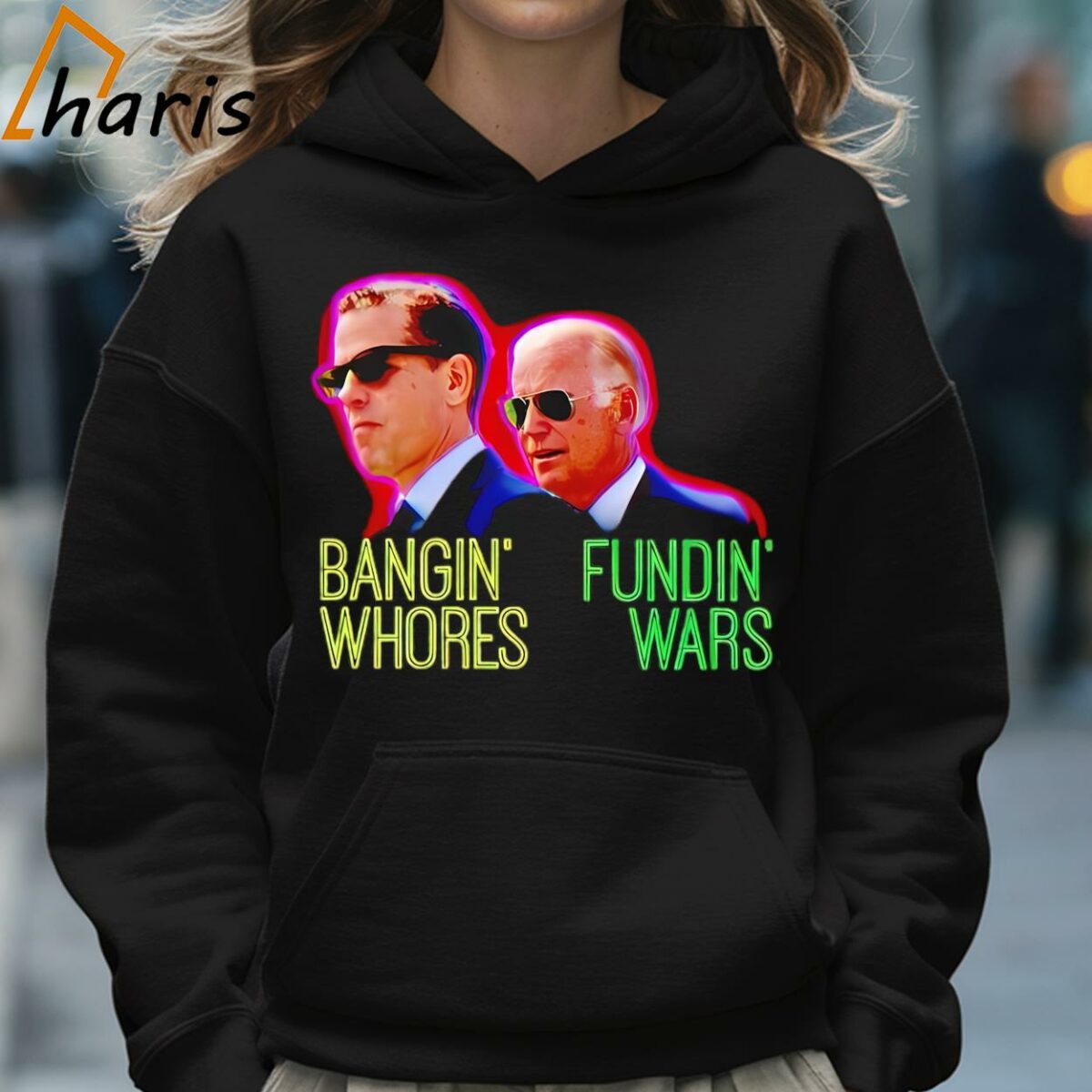 Bangin Whores Joe Biden Fundin Wars T shirt 5 Hoodie