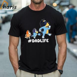 Bluey Dad Life Shirt Bluey Gift For Dad 1 Shirt