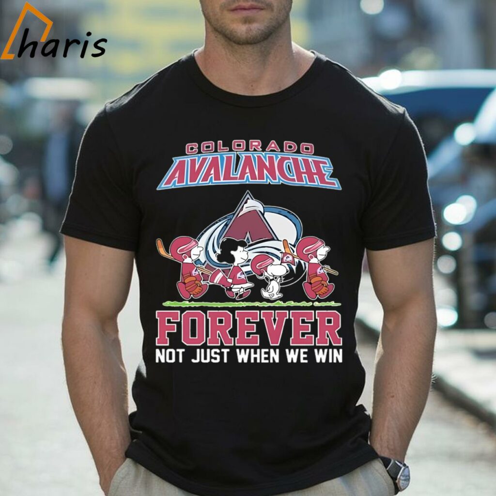 Colorado Avalanche Forever Not Just When We Win The Peanuts Movie Characters Shirt