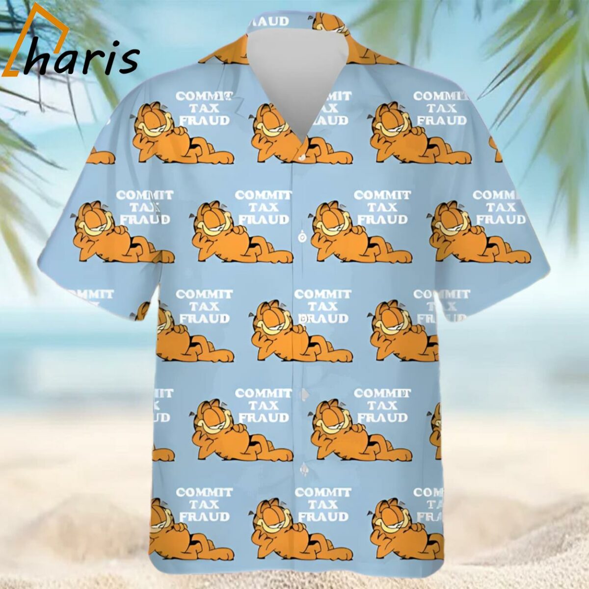 Commit Tax Fraud With Garfield Hawaiians Shirt 1 1