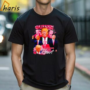 Donald Trump Guilty Of Stealing My Heart Shirt 1 Shirt