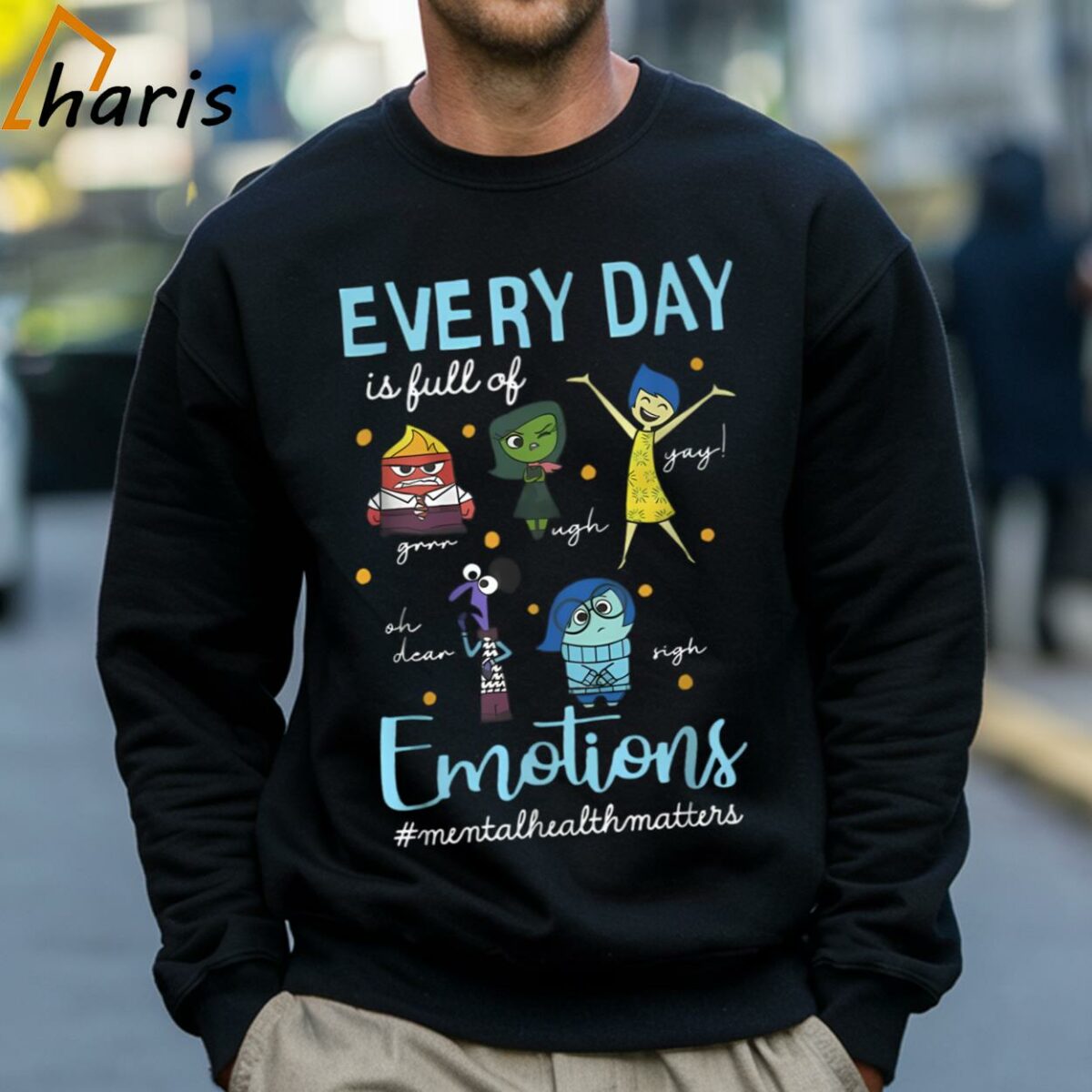 Every Day Is Full Of Emotions Disney Shirt 4 Sweatshirt