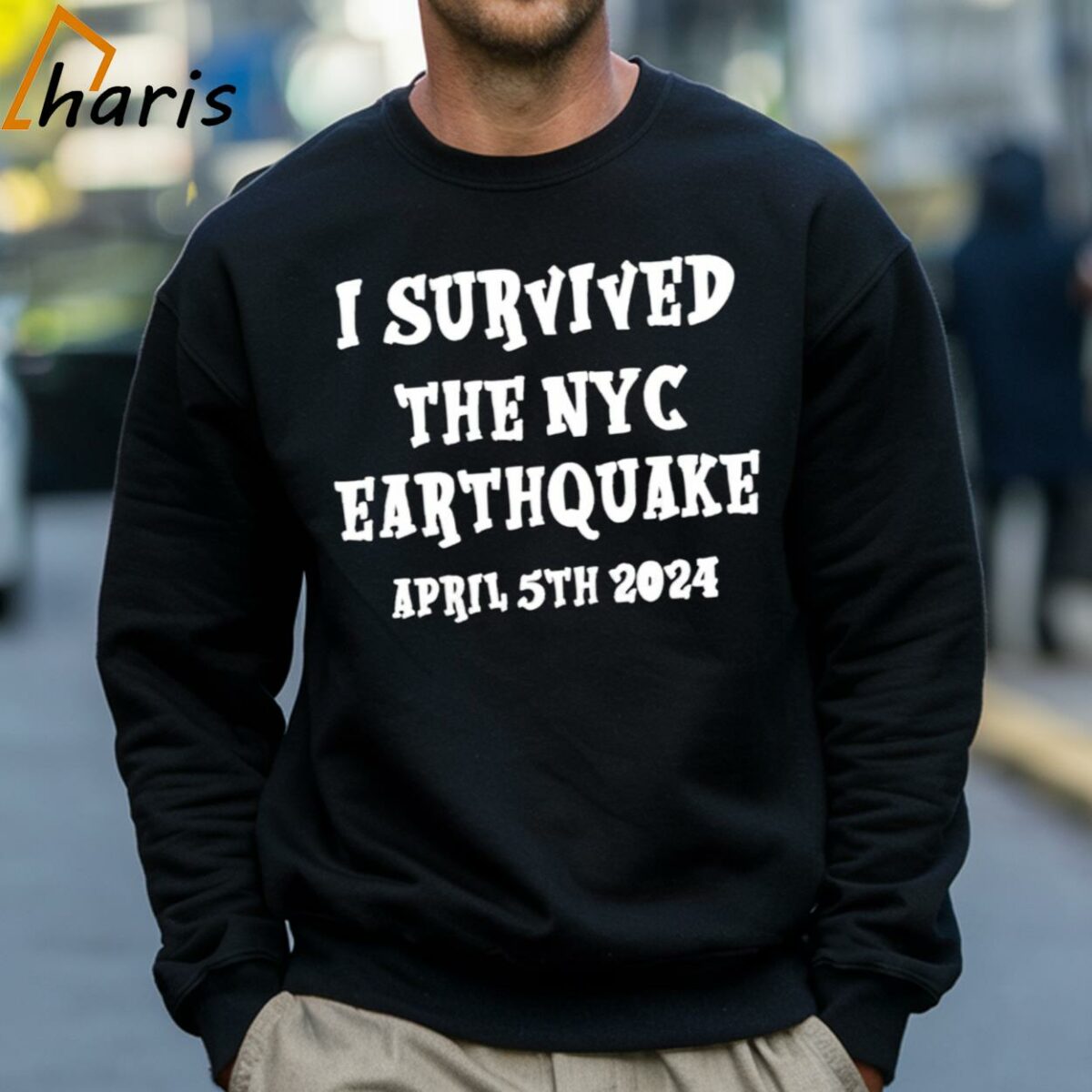 I Survived The NYC Earthquake T shirts 4 Sweatshirt