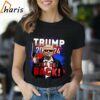 Ill Be Back President Donald Trump 2024 Shirt 1 Shirt