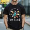 In A World Where You Can Be Anything Be Kind Peanuts Team T shirt 1 Shirt