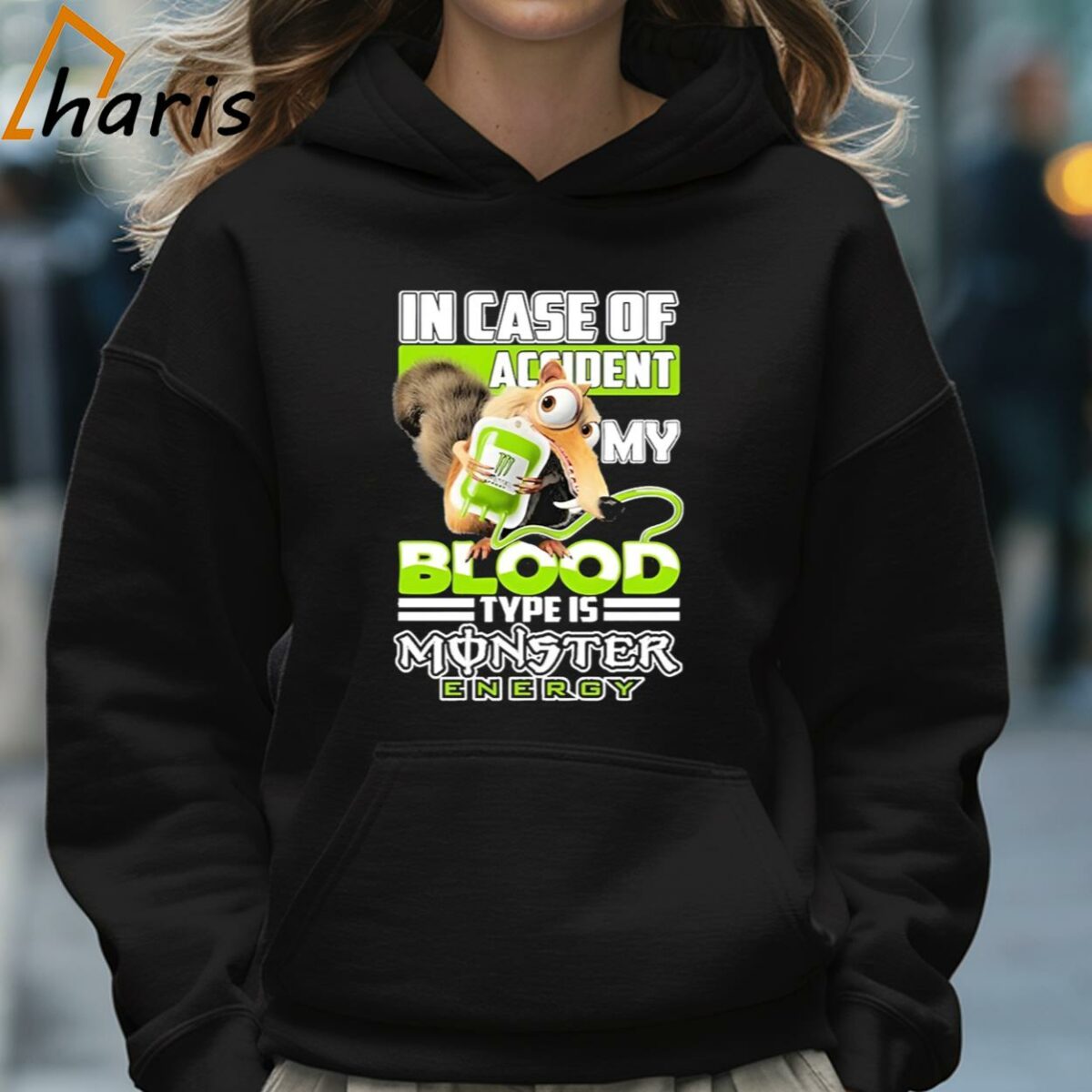 In Case Of Accident My Blood Type Is Monster Energy T Shirt 5 Hoodie