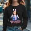 Make Easter Great Again Trump 2024 Shirt 3 Long sleeve shirt
