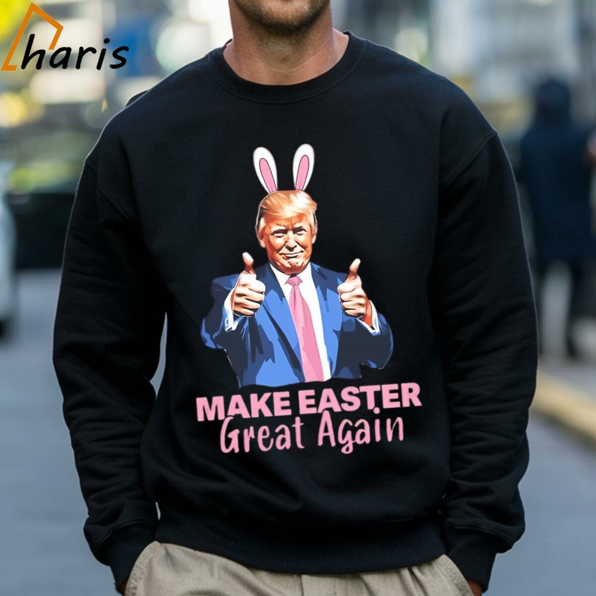 Make Easter Great Again Trump 2024 Shirt 4 Sweatshirt
