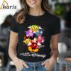Mickey Mouse And Friend Signature We Are Never Too Old For Disney T shirt 1 Shirt