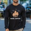 Mushroom Morel Support You Got This We Believe In You You Can Do It You Are Enough Shirt 3 Long sleeve shirt