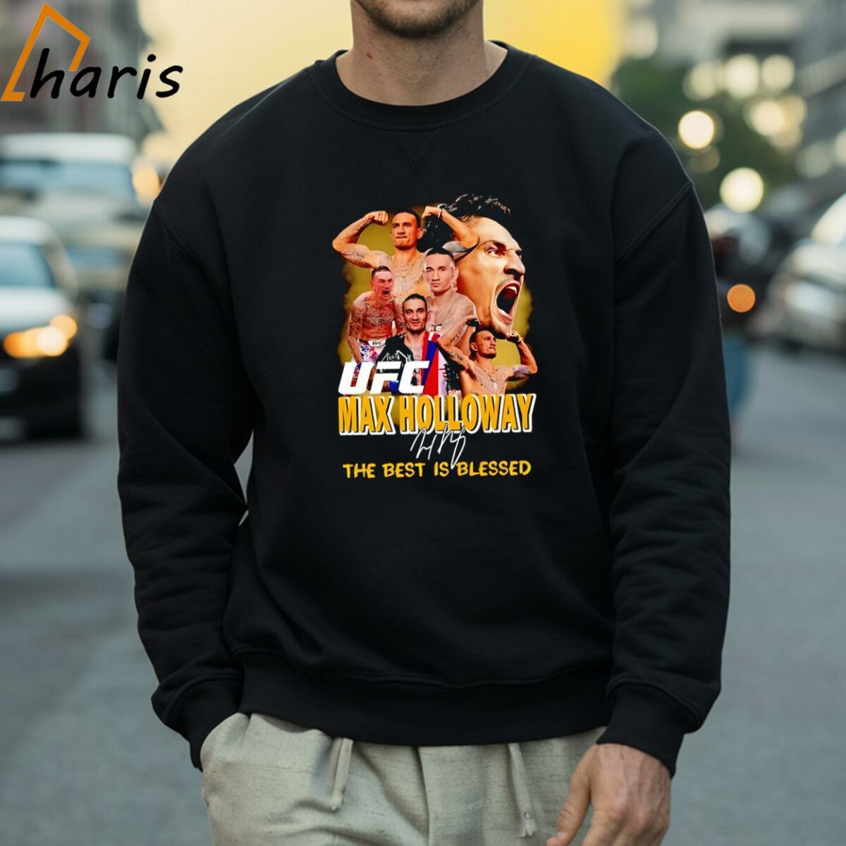 Nice UFC Max Holloway The Best Is Blessed Shirt 4 Sweatshirt