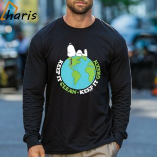Peanuts Earth Day Snoopy Keep It Clean Keep It Green T shirt 3 Long sleeve shirt