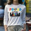 Proud Autism Mom Autism Awareness Shirt 4 Long sleeve Shirt