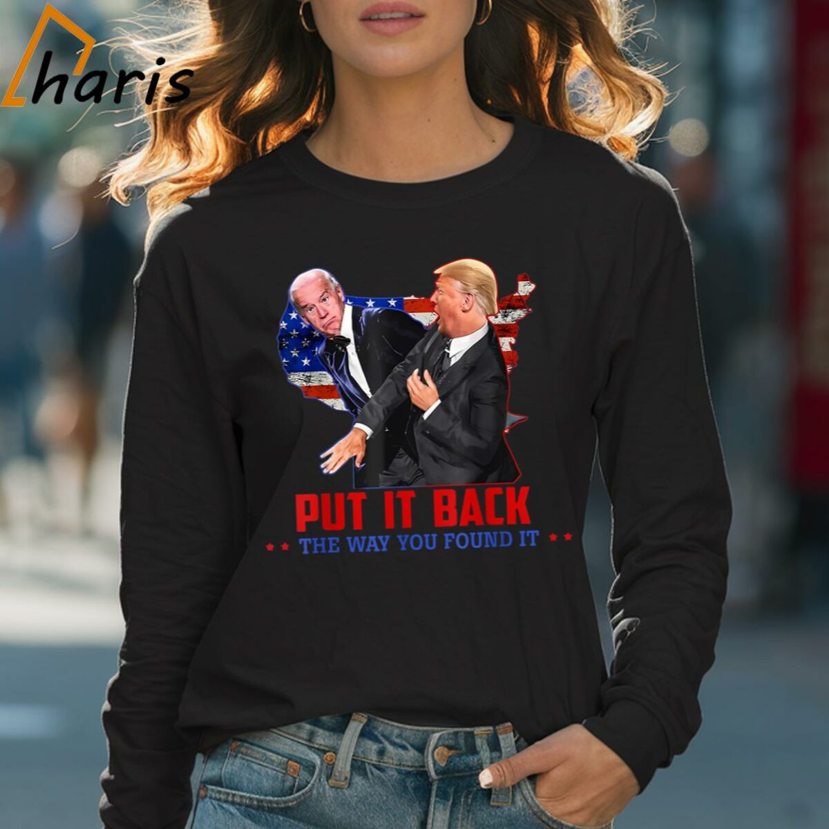 Put It Back The Way You Found It Trump Slap T Shirt 4 Long sleeve shirt