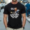 Rip Oj Simpson 1947 2024 Shirt 1 Shirt