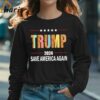 Save America Again Trump 2024 T shirt 3 Long sleeve shirt
