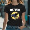 The Adventure Of MrWick John Wick The Movies T shirt 2 Shirt