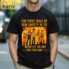 The First Rule Of Gun Safety Is To Never Let The Government Take Your Guns Shirt 1 Shirt