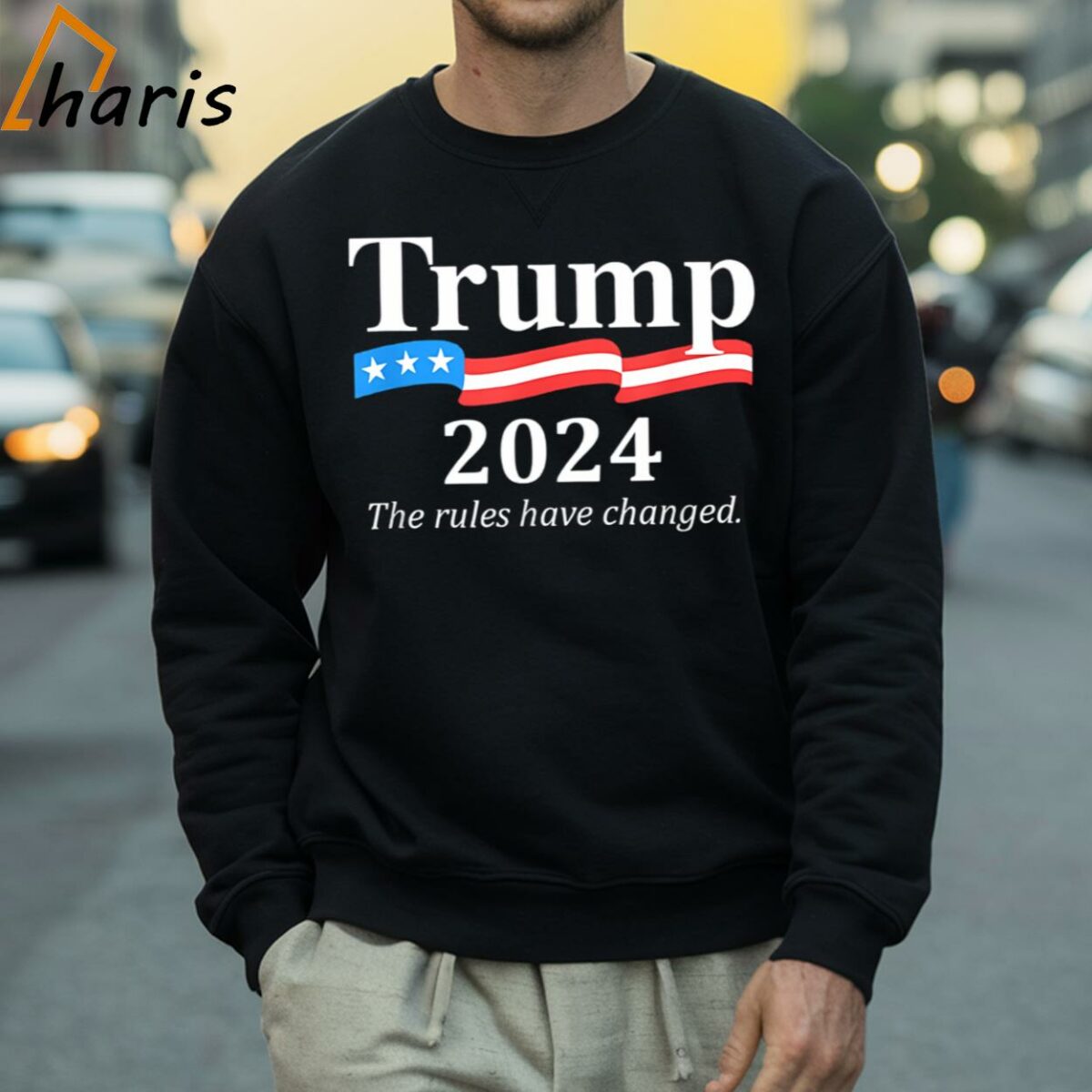 The Rules Have Changed Trump 2024 T shirt 4 Sweatshirt