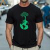 Tree Planet Earth Day T Shirt 1 Shirt